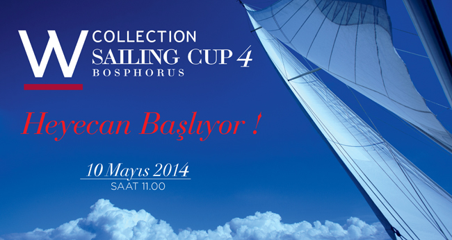 "W Collection Sailing Cup Bosphorus 4" 10 Mayıs'ta