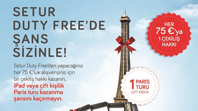 Setur Duty Free’den alışveriş yap, Paris’de tatil yap