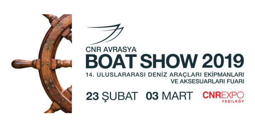 CNR Avrasya Boat Show 23 Şubat’ta başlıyor