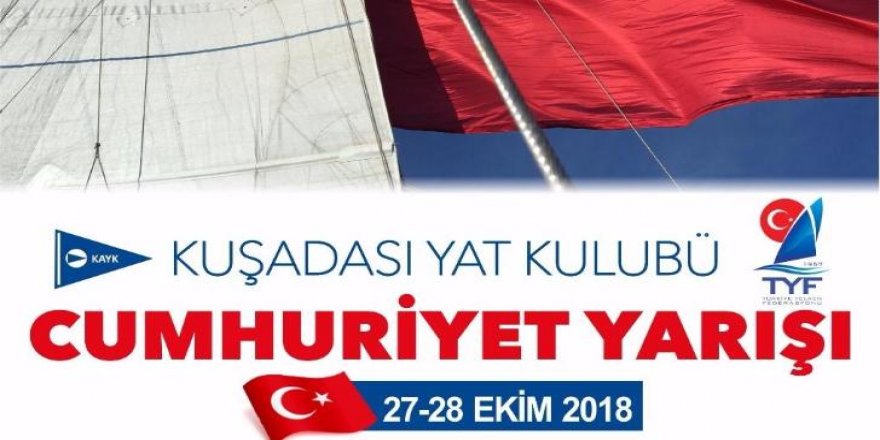 Cumhuriyet Kupası için yelken açacaklar