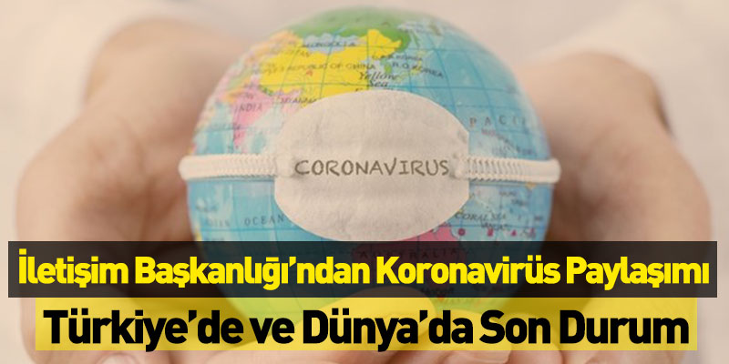 Dünya Genelinde Koronavirüs Son Durumu