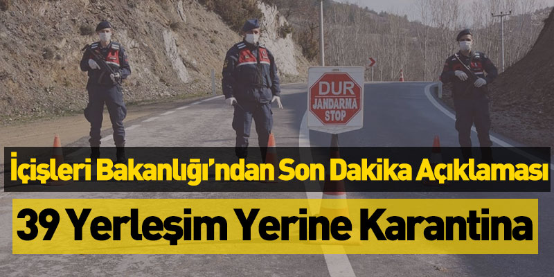 İçişleri Bakanlığı’ndan Son Dakika Açıklaması