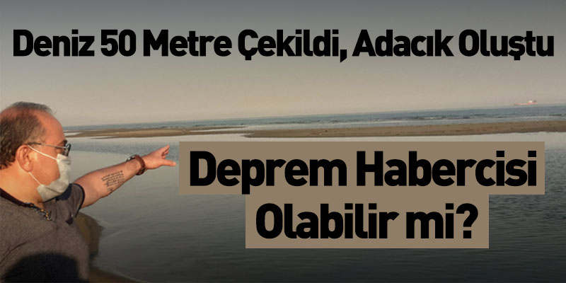 Deniz 50 Metre Çekildi, Adacık Oluştu