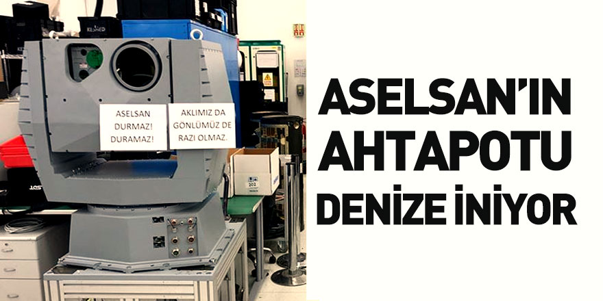 ASELSAN'ın Ahtapot'u Denizlere İniyor