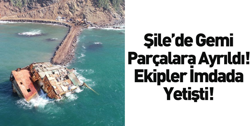 Şile'de Parçalara Ayrılan Gemi Karaya Çıkartıldı