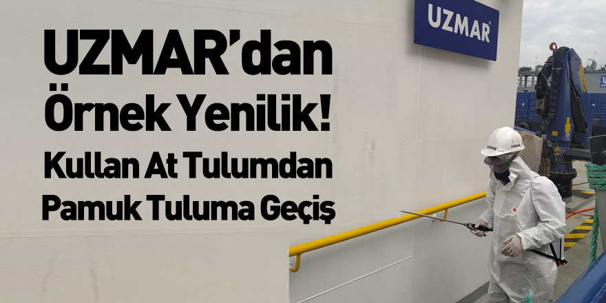 UZMAR'dan Örnek Olacak Yenilik! Kullan - At Tulumdan Pamuk Tuluma Geçiş!