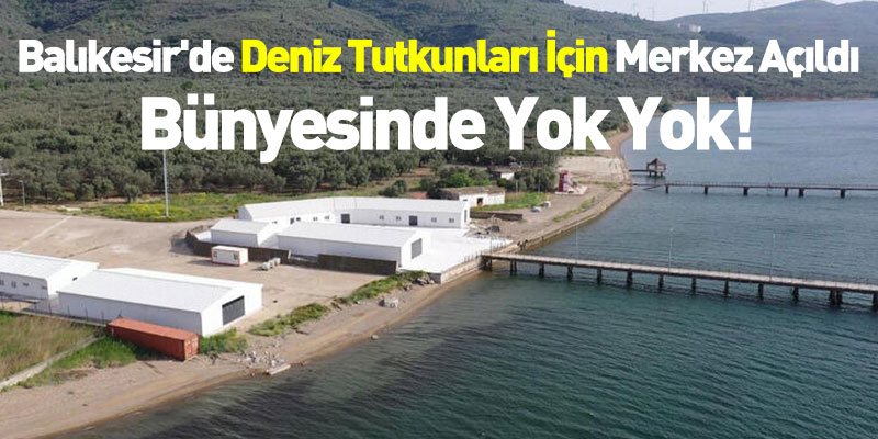 Balıkesir'de Deniz Tutkunları İçin Merkez Açıldı