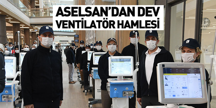 ASELSAN 31 Milyon Dolarlık Ventilatör Sözleşmesine İmza Attı