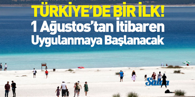 Türkiye'de Bir İlk! Salda Gölü'yle İlgili Yasak Başlıyor