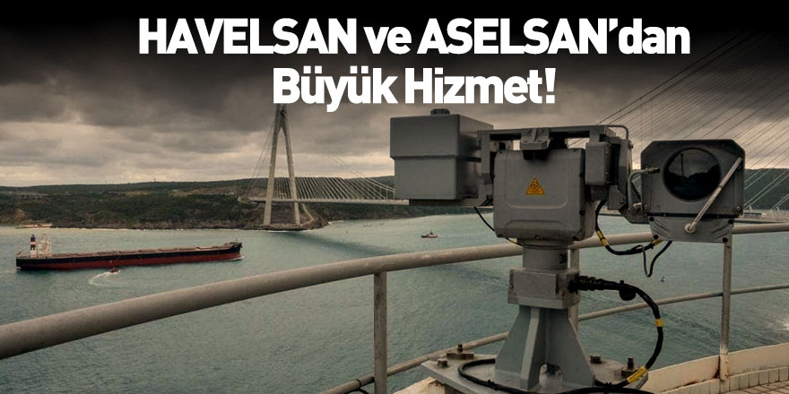 HAVELSAN ve ASELSAN'dan Elektro Optik Sistem Kurulumu Açıklaması