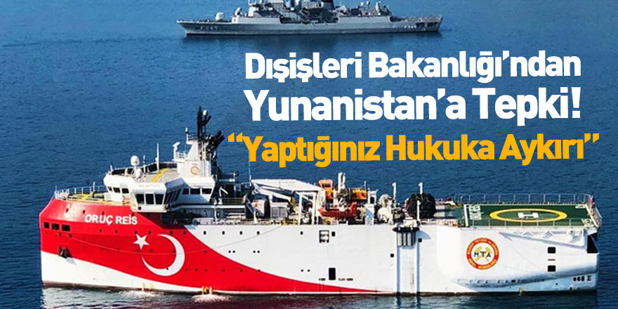 Dışişleri Bakanlığı'ndan, Yunanistan'a NAVTEX Tepkisi