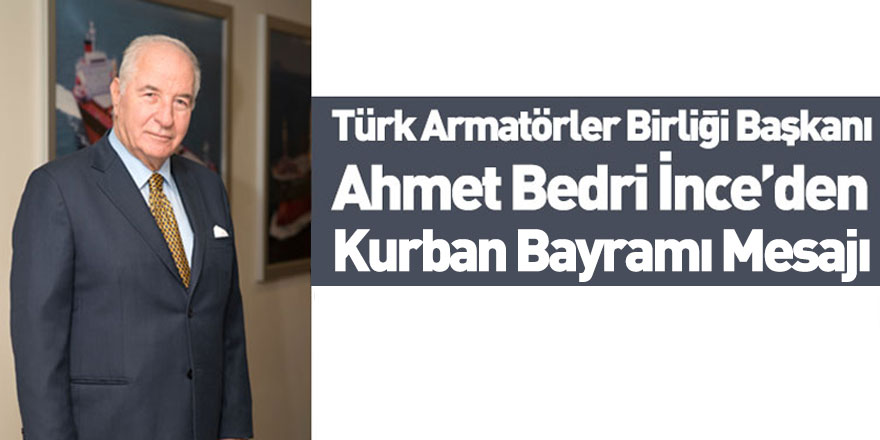 Türk Armatörler Birliği'nden Kurban Bayramı Mesajı!