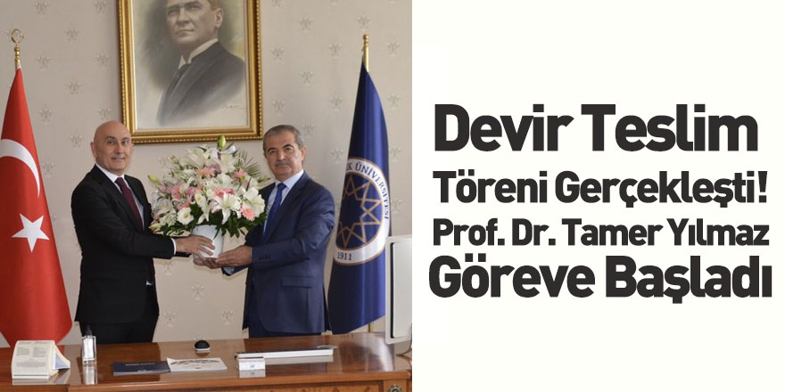 Yıldız Teknik Üniversitesi Rektörlüğüne Atanan Prof. Dr. Tamer Yılmaz Görevine Başladı