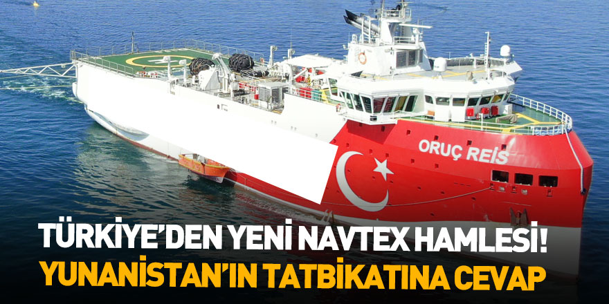 Türkiye Doğu Akdeniz'de Yeni Navtex İlan Etti