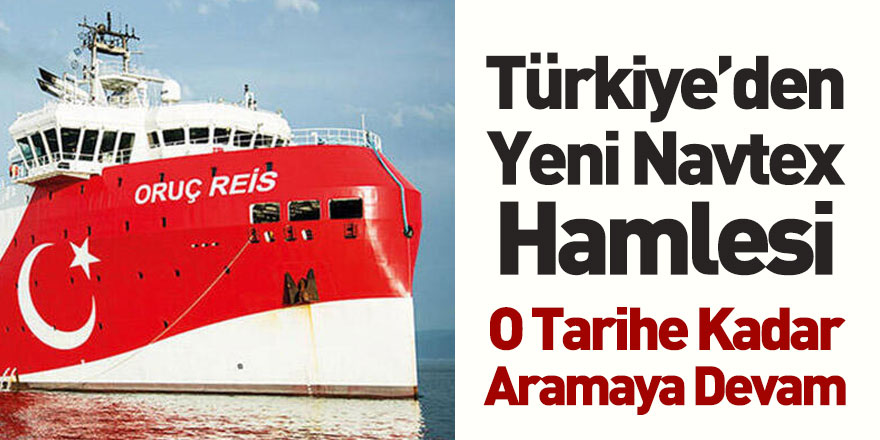 Türkiye Doğu Akdeniz'de Yeni NAVTEX İlan Etti