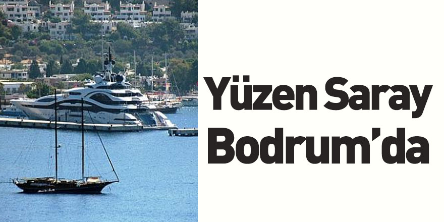 Mega Yat 'Al Lusail' Bodrum'a Demirledi