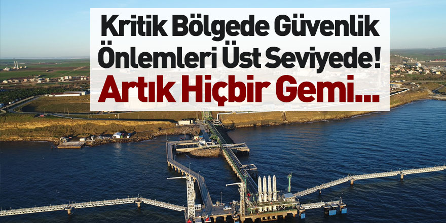 Marmara'daki Doğal Gaz Boru Hatları İçin Güvenlik Çemberi Oluşturuluyor