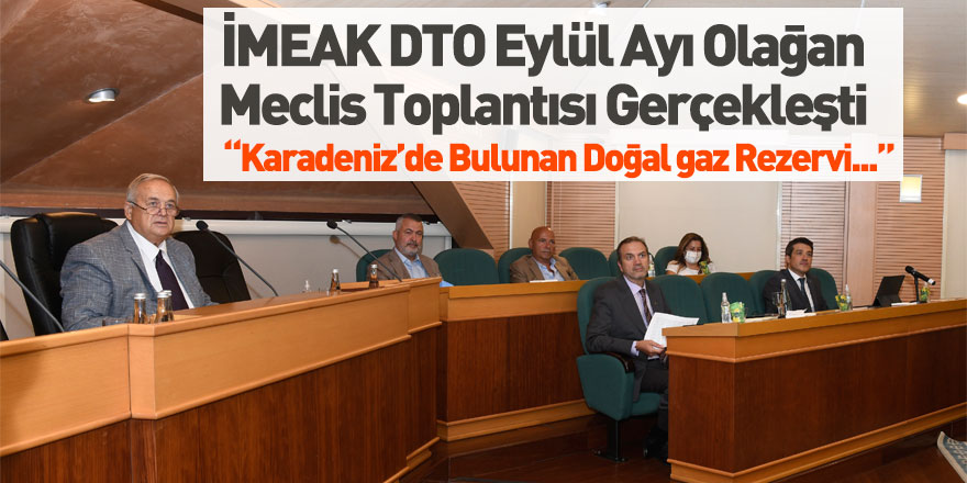 İMEAK DTO Eylül Ayı Olağan Meclis Toplantısı Video Konferans İle Gerçekleşti