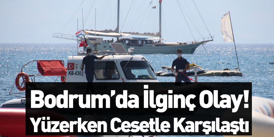 Bodrum'da Yüzerken Cesetle Karşılaştı