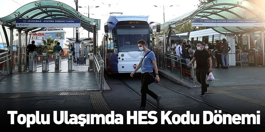 Şehir İçi Toplu Ulaşımda Ve Konaklama Tesislerinde HES Kodu Zorunlu Olacak