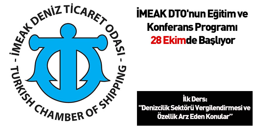 İMEAK DTO'nun Eğitim ve Konferans Programı 28 Ekimde Başlıyor