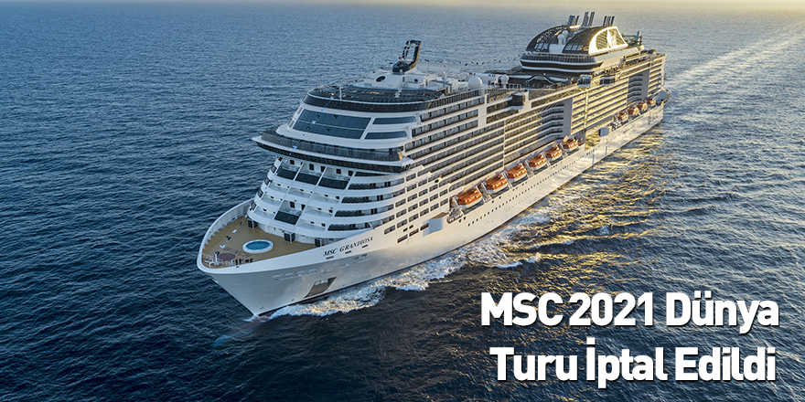 MSC 2021 Dünya Turu İptal Edildi