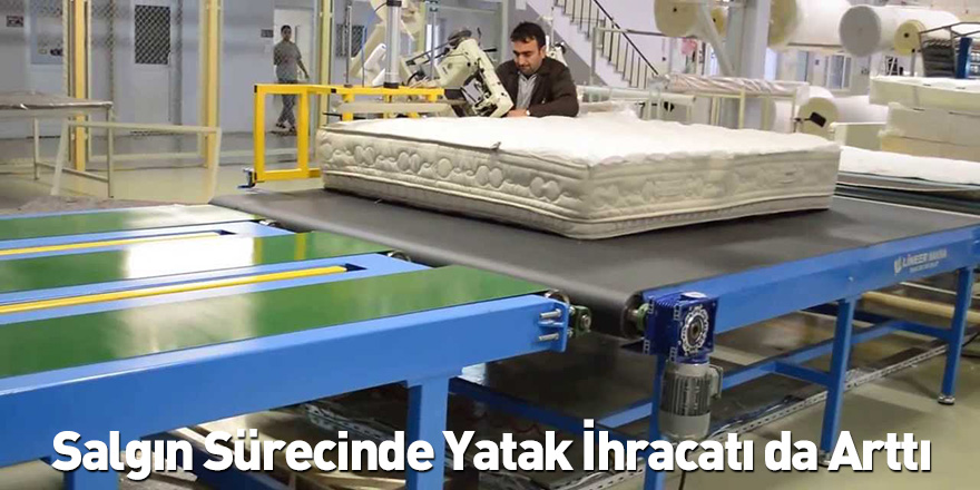 Salgın Sürecinde Yatak İhracatı da Arttı