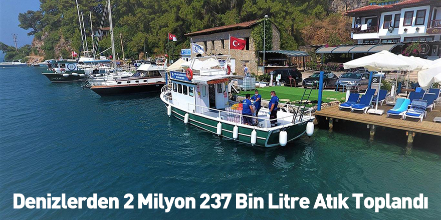 Denizlerden 2 Milyon 237 Bin Litre Atık Toplandı