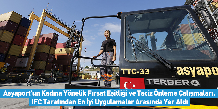 Asyaport’un Kadına Yönelik Fırsat Eşitliği ve Taciz Önleme Çalışmaları, IFC Tarafından En İyi Uygulamalar Arasında Yer Aldı