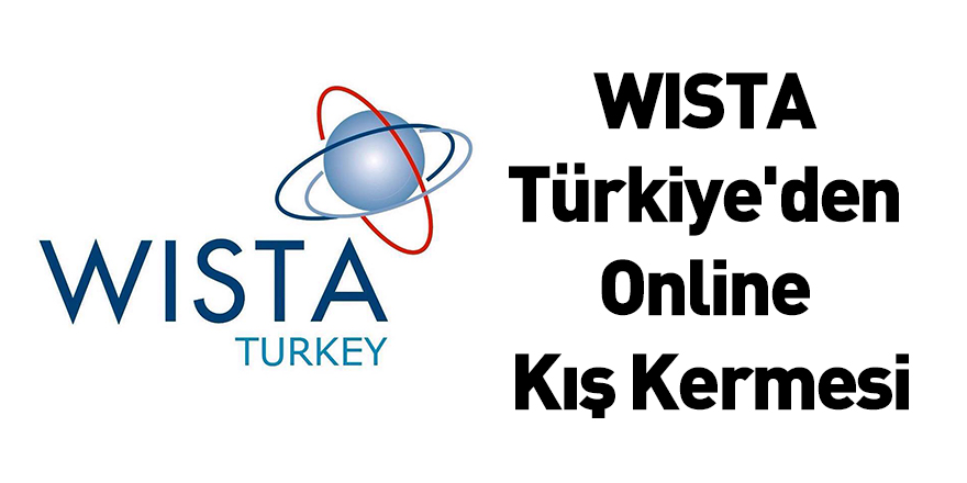 WISTA Türkiye'den Online Kış Kermesi