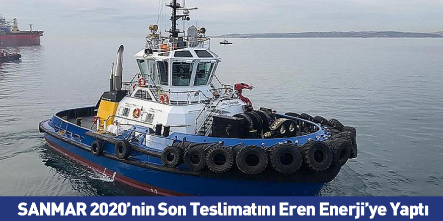 SANMAR 2020’nin Son Teslimatını Eren Enerji’ye Yaptı