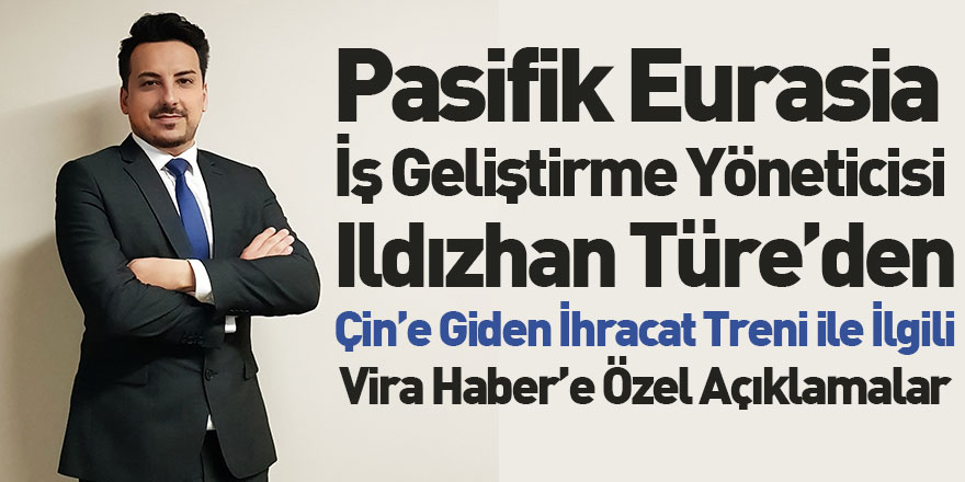 Çin’e giden ihracat treninin Türkiye için önemi ne?