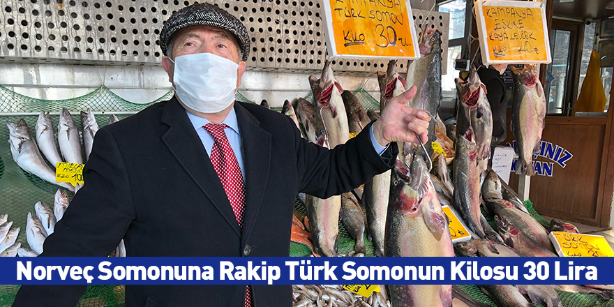 Norveç Somonuna Rakip Türk Somonun Kilosu 30 Lira