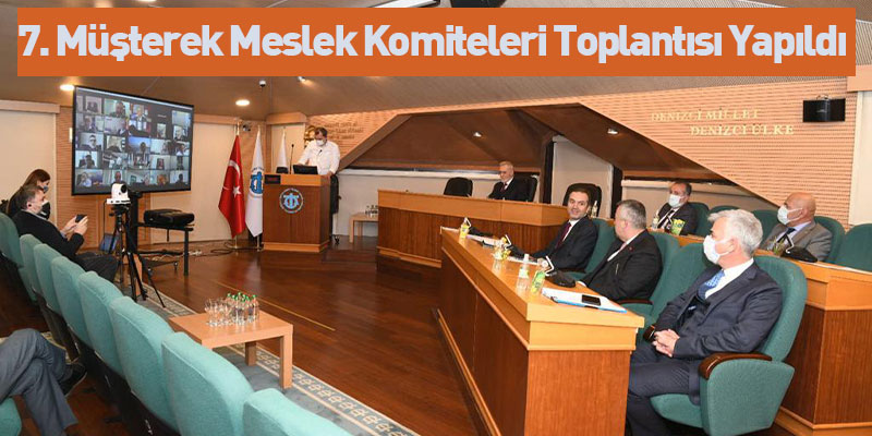 7. Müşterek Meslek Komiteleri Toplantısı Yapıldı