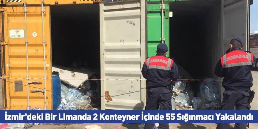 İzmir'deki Bir Limanda 2 Konteyner İçinde 55 Sığınmacı Yakalandı