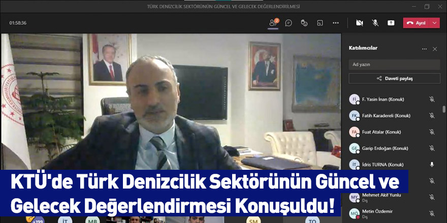KTÜ'de Türk Denizcilik Sektörünün Güncel ve Gelecek Değerlendirmesi Konuşuldu!