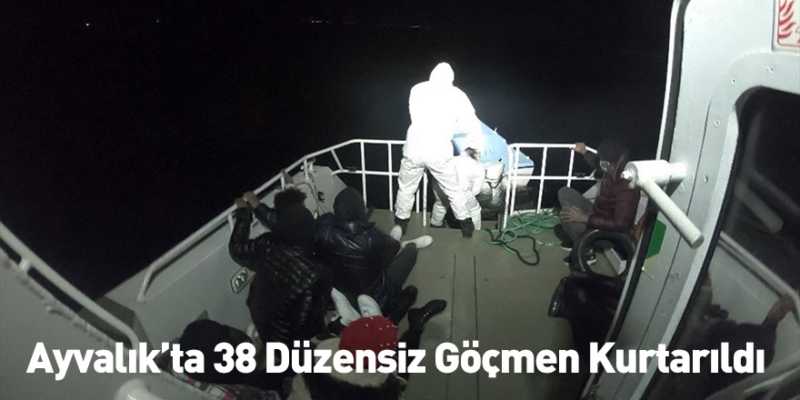 Ayvalık’ta 38 Düzensiz Göçmen Kurtarıldı