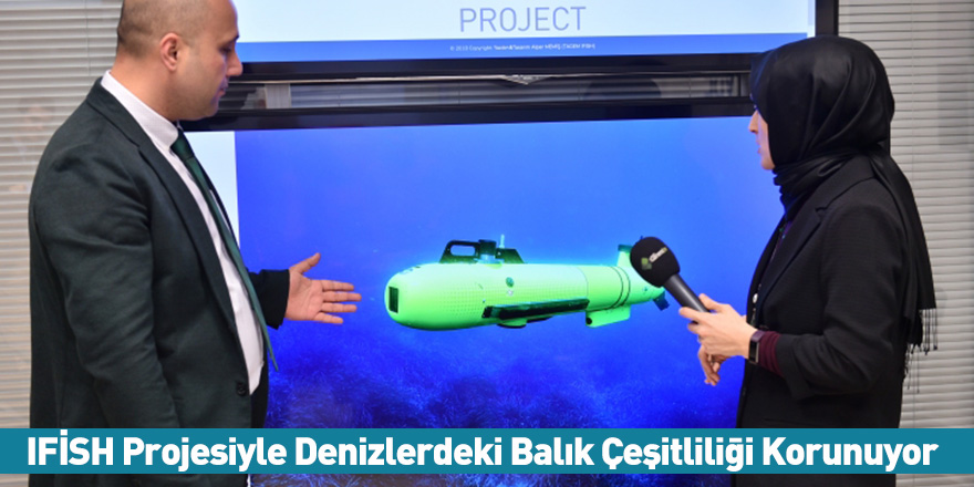 IFİSH Projesiyle Denizlerdeki Balık Çeşitliliği Korunuyor