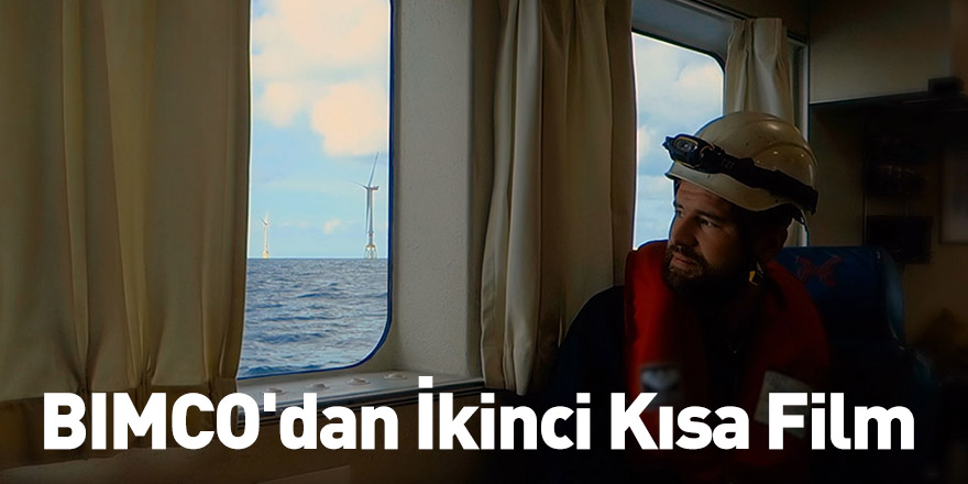 BIMCO'dan İkinci Kısa Film