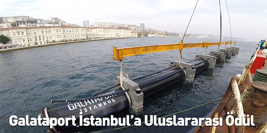 Galataport İstanbul’a Uluslararası Ödül