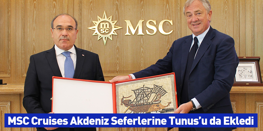 MSC Cruises Akdeniz Seferlerine Tunus’u da Ekledi