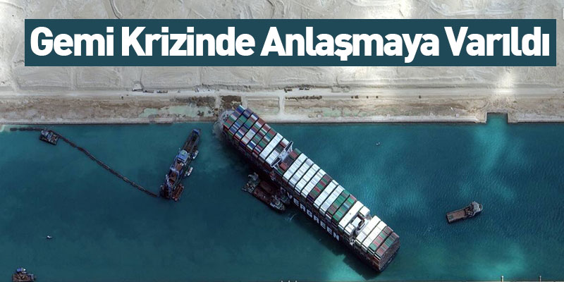 Gemi Krizinde Anlaşmaya Varıldı