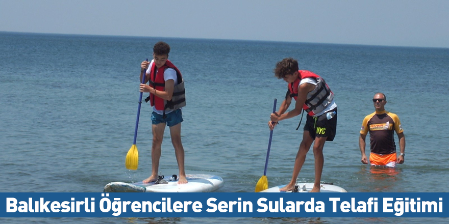 Balıkesirli Öğrencilere Serin Sularda Telafi Eğitimi