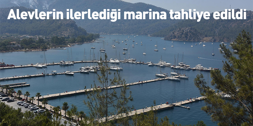 Alevlerin ilerlediği marina tahliye edildi