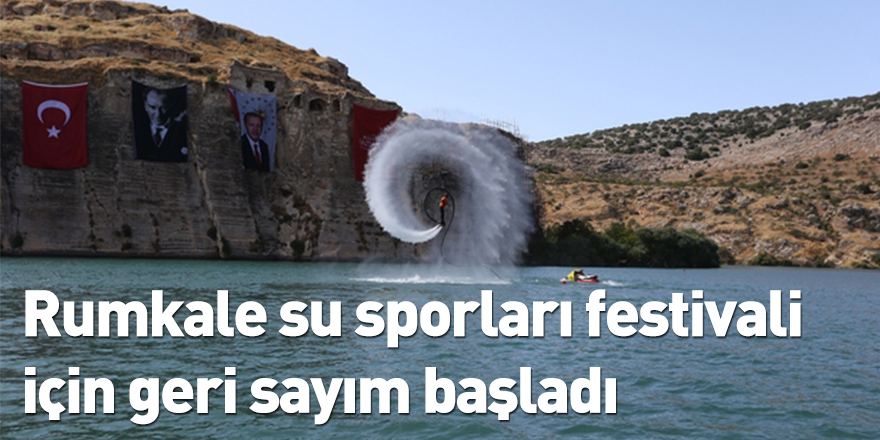 Rumkale su sporları festivali için geri sayım başladı