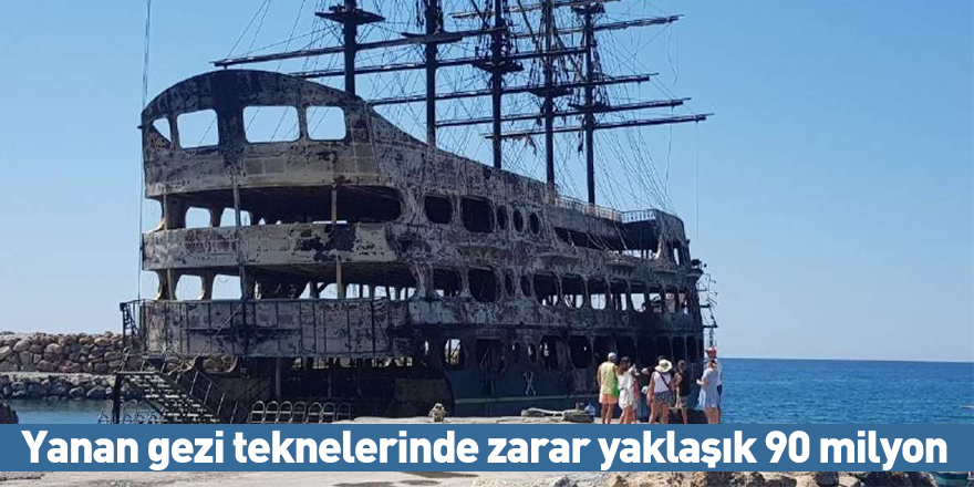 Yanan gezi teknelerinde zarar yaklaşık 90 milyon