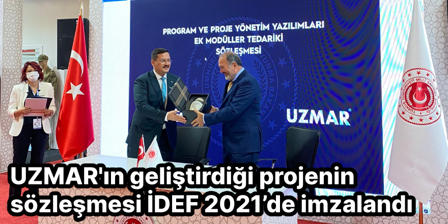 UZMAR'ın geliştirdiği projenin sözleşmesi İDEF 2021’de imzalandı