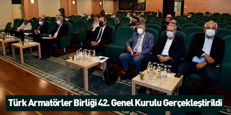 Türk Armatörler Birliği 42. Genel Kurulu Gerçekleştirildi