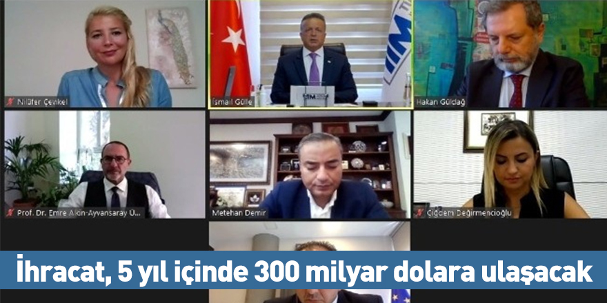 İhracat, 5 yıl içinde 300 milyar dolara ulaşacak