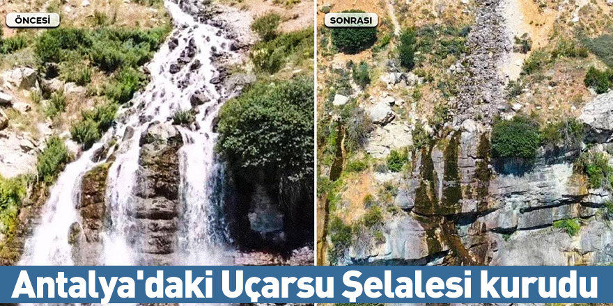 Antalya'daki Uçarsu Şelalesi kurudu